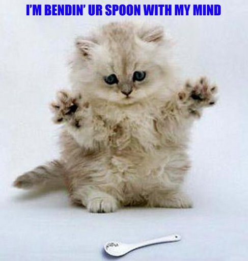 I'M BENDIN' UR SPOON WITH MY MIND